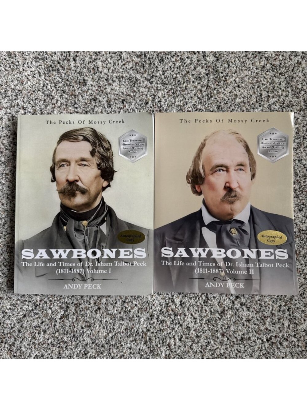 Sawbones: The Life and Times of Dr. Isham Talbot Andy Peck Volumes 1 & 2 Signed